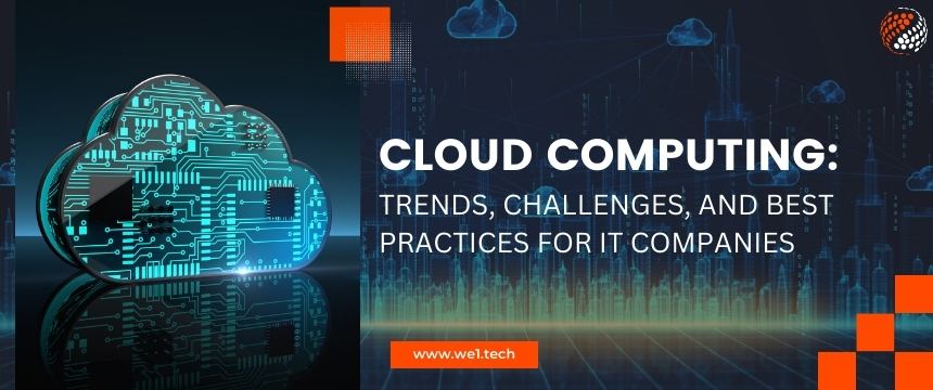 Cloud Computing Best Practices for IT Companies 