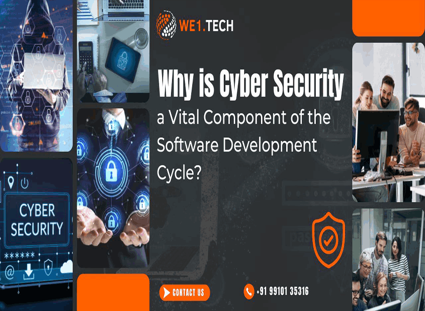 Why is Cyber Security a Vital Component of the Software Development Cycle