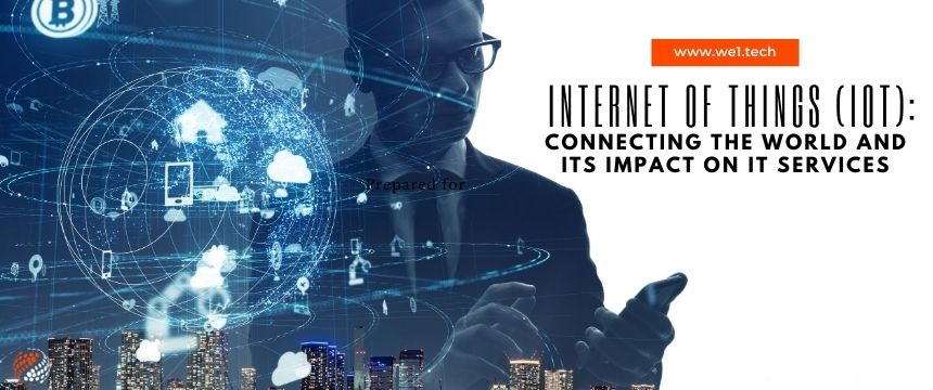 IOT Connecting the World and Its Impact on It Services 